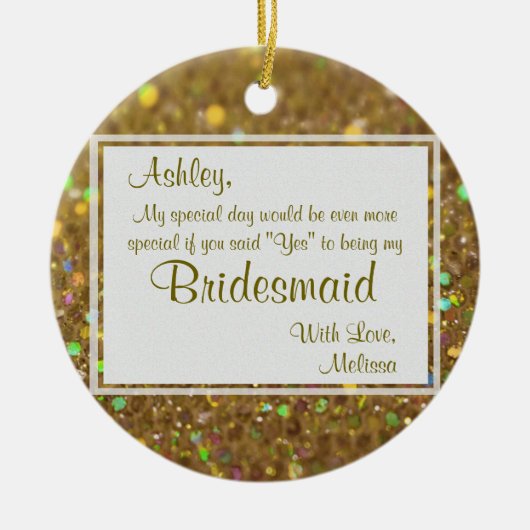 Wees mijn Bridesmaid Keepslag Keramisch Ornament (Voorkant)