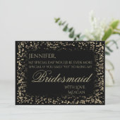Wees mijn Bridesmaid | Zwarte en goudConfetti Kaart (Staand voorkant)