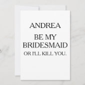 WEES MIJN BRUIDSMEISJE, ANDERS VERMOORD IK JE | BR KAART (Voorkant)