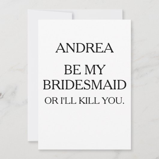 WEES MIJN BRUIDSMEISJE, ANDERS VERMOORD IK JE | BR KAART (Voorkant)