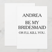 WEES MIJN BRUIDSMEISJE, ANDERS VERMOORD IK JE | BR KAART (Voorkant / Achterkant)