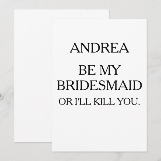 WEES MIJN BRUIDSMEISJE, ANDERS VERMOORD IK JE | BR KAART (Voorkant / Achterkant)