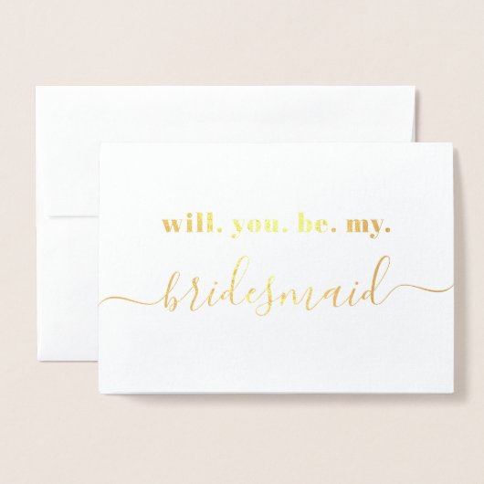 Wees mijn bruidsmeisje - Foto binnen - Modern Gold Folie Kaarten (Voorkant met envelop)