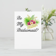 Wees mijn bruidsmeisje? Huwelijksaanzoek Kaart Haw
