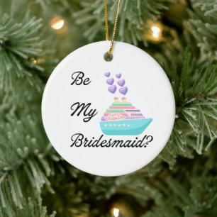 Wees mijn bruidsmeisje? Uitnodiging voor voorstel Keramisch Ornament