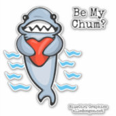 Wees mijn Chum Shark Valentijn Sticker (Voorkant)