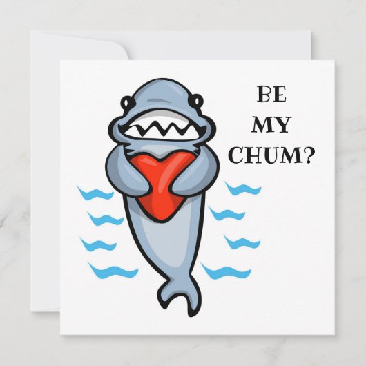 Wees mijn Chum Valentijn Shark Kaart (Voorkant)