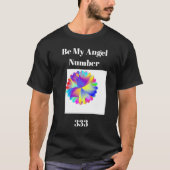 Wees mijn engel nummer 333 t-shirt (Voorkant)