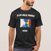 Wees Mijn Engel Nummer 9999 T-shirt (Voorkant)