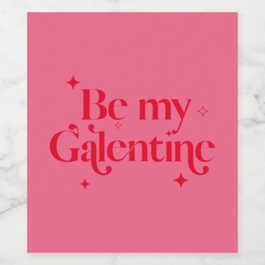 Wees mijn Galentine Friend Valentijn Red Pink Wijn Etiket (Enkel label)