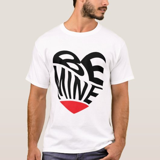 Wees mijn hart tekst t-shirt (Voorkant)