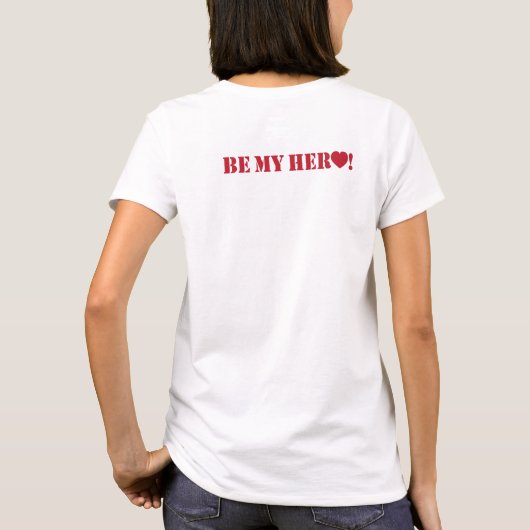 Wees mijn Hero! T-shirt (Achterkant)