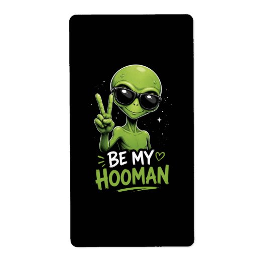Wees Mijn Hooman 👽 Etiket (Voorkant)