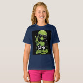 Wees Mijn Hooman 👽 T-shirt (Voorkant volledig)