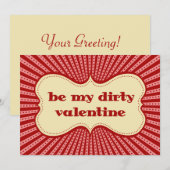 Wees mijn smerige Valentijn Kaart (Voorkant / Achterkant)