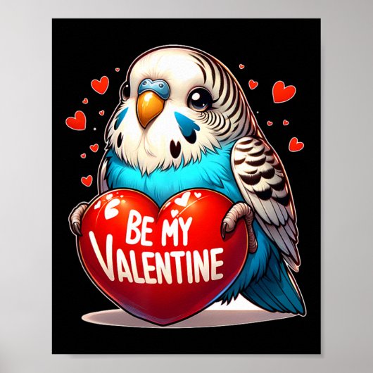Wees mijn Valentijn Budgie Heart Poster (Voorkant)