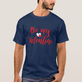 Wees mijn Valentijn chique paar T-shirt