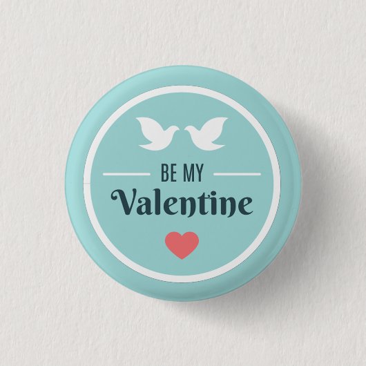 Wees mijn Valentijn Doves Ronde Button 3,2 Cm (Voorkant)