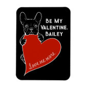 Wees mijn Valentijn Franse Bulldog met een rood ha Magneet (Verticaal)