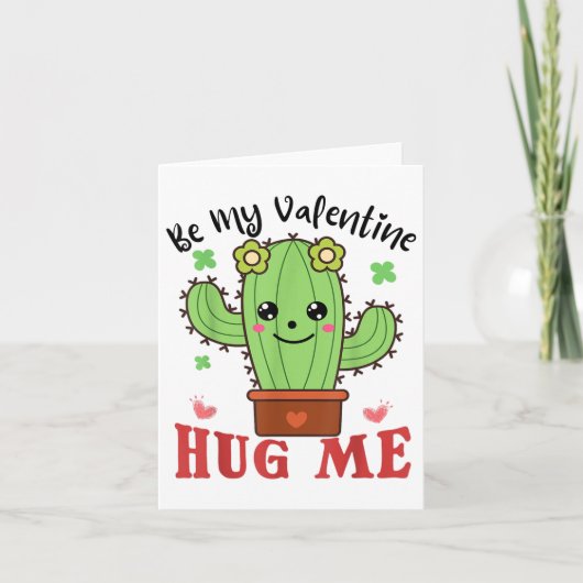 Wees mijn Valentijn Knuffel Me Grappige Cactus Lie Kaart (Voorkant)