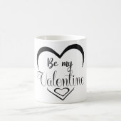 Wees mijn valentijn magische mok (Center)