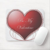 Wees mijn Valentijn Mousepad Muismat (Met muis)