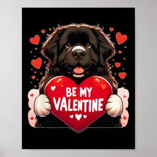 Wees mijn Valentijn Newfie-hond Hart Poster