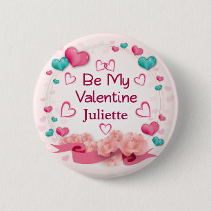 Wees Mijn Valentijn Persoonlijke Knop Ronde Button 5,7 Cm
