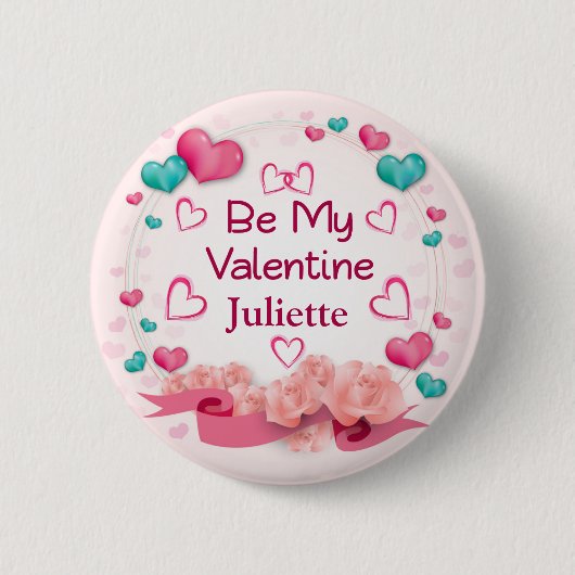 Wees Mijn Valentijn Persoonlijke Knop Ronde Button 5,7 Cm (Voorkant)