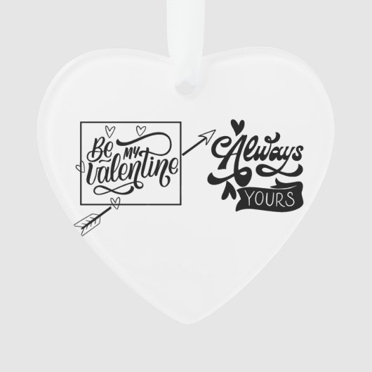 Wees mijn Valentijn: romantische liefde Ornament (voorkant)