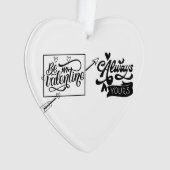 Wees mijn Valentijn: romantische liefde Ornament (voorkant)