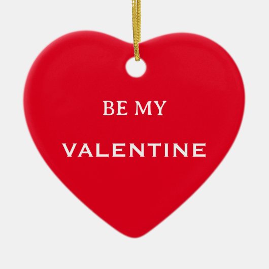 Wees mijn Valentijn rood Ornament (Voorkant)