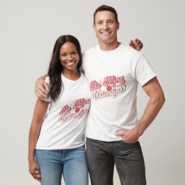 Wees mijn Valentijn T-shirt