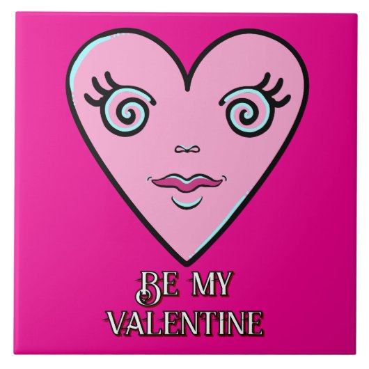 Wees mijn Valentijn Tegeltje (Voorkant)