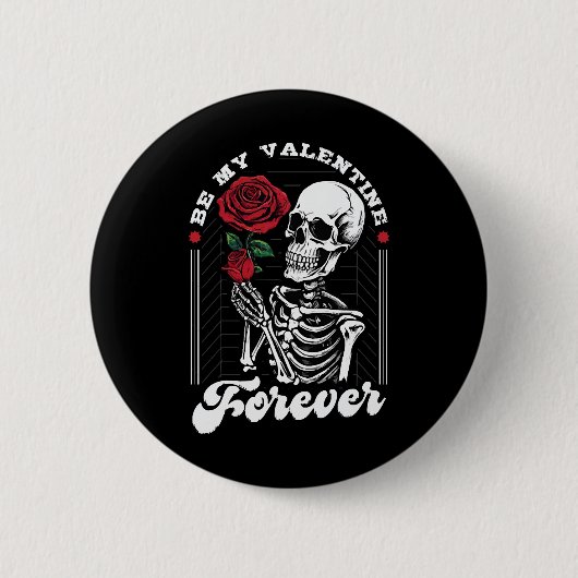 Wees mijn Valentijn voor altijd Ronde Button 5,7 Cm (Voorkant)