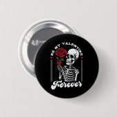 Wees mijn Valentijn voor altijd Ronde Button 5,7 Cm (Voorkant /achterkant)