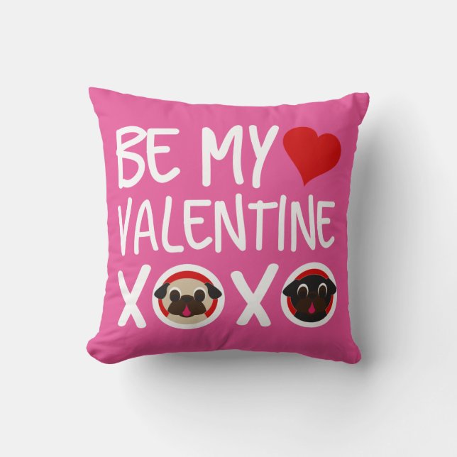 Wees mijn Valentijn XOXO Pug Pillow Roze Kussen (Voorkant)