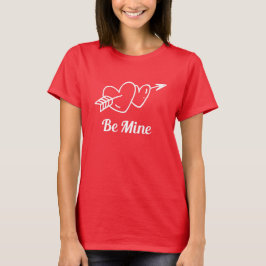 Wees mijn Valentijnsdag T-shirt
