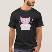 Wees mijn Valentijnse  Pink Cat T-shirt (Voorkant)