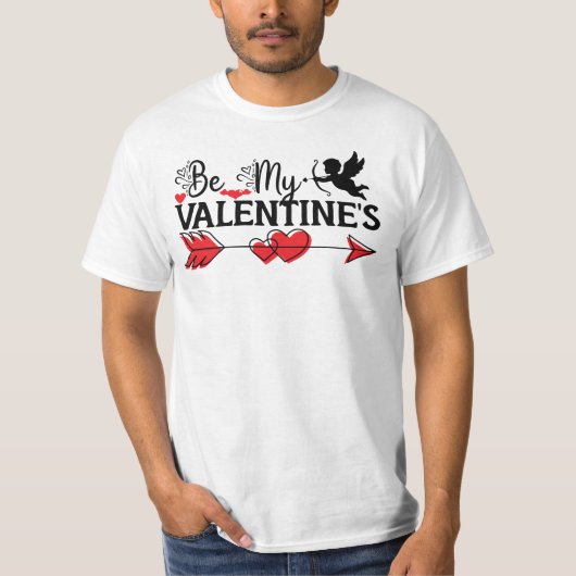 Wees mijn Valentijnse T-shirt (Voorkant)