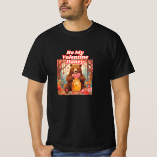 Wees mijn Valentin Honey Beer T-shirt