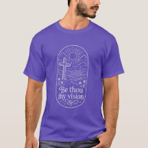 Wees Mijn Visioen T-Shirt