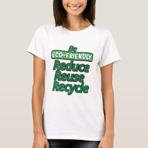 Wees milieuvriendelijk t-shirt