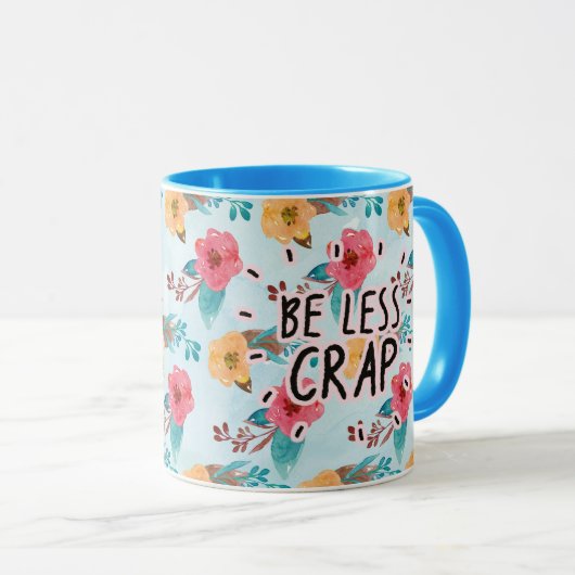 Wees minder onzin mok (Voorkant rechts)