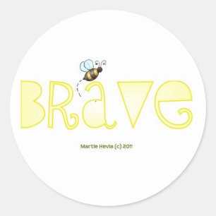 Wees moedig - een positief woord ronde sticker