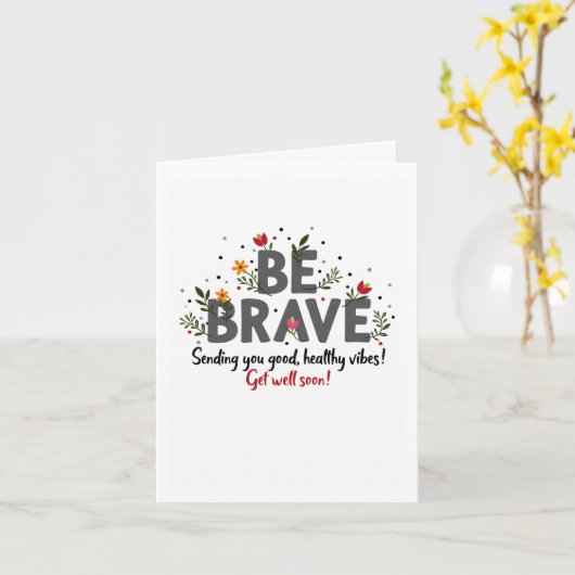 Wees moedig en goed Wenskaart Kaart (Gele Bloem)