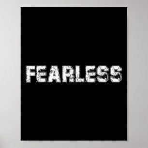 Wees moedig, geen angsten meer, onbevreesde citate poster