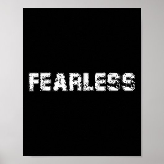 Wees moedig, geen angsten meer, onbevreesde citate poster (Voorkant)