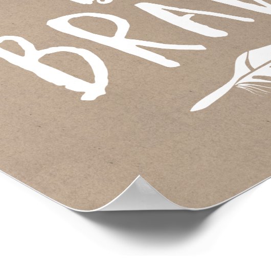 Wees moedig, groots, roestend, kunstwerk afdrukken poster (Hoek)