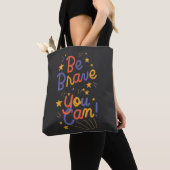 Wees moedig, je kunt het doen tote bag (Dichtbij)